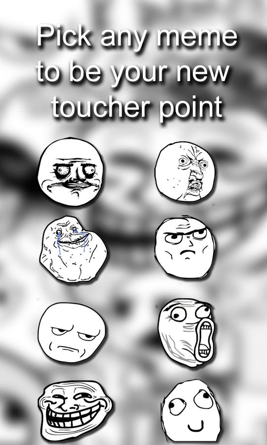 Cute Memes Toucher Point