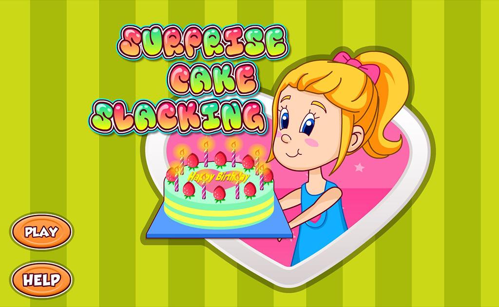 Surprise cake slacking game